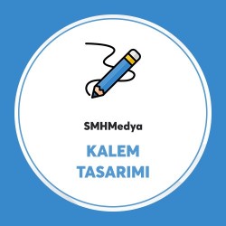 Kalem Tasarımı
