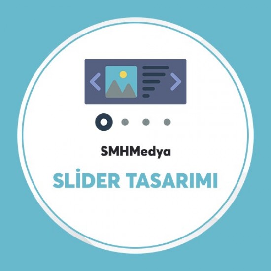 Slider Tasarımı Slider Tasarımı